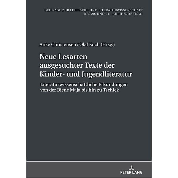 Neue Lesarten ausgesuchter Texte der Kinder- und Jugendliteratur