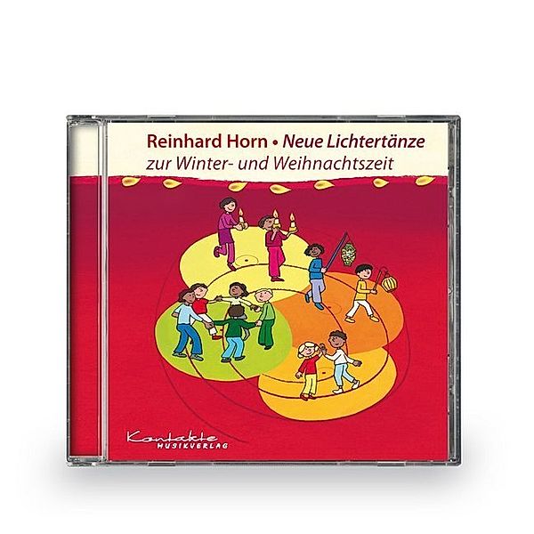 Neue Lichtertänze zur Winter- und Weihnachtszeit,1 Audio-CD, Reinhard Horn