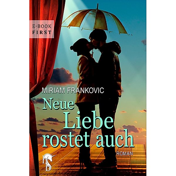 Neue Liebe rostet auch, Miriam Frankovic