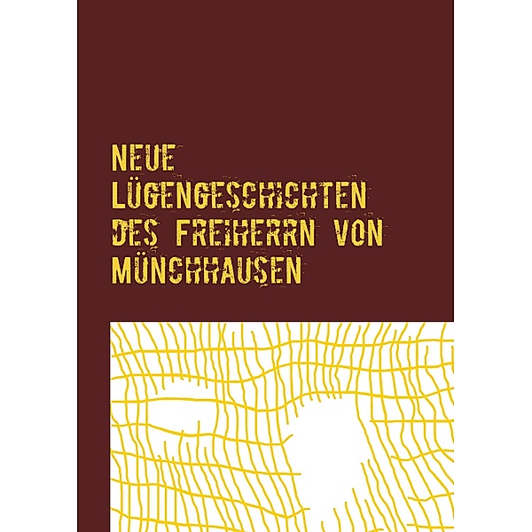 Neue Lügengeschichten des Freiherrn von Münchhausen, Klaus Brandenburg