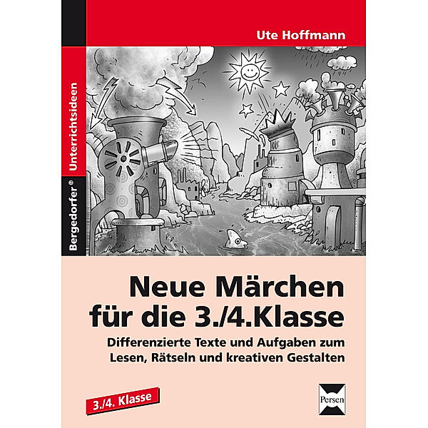 Neue Märchen für die 3./4. Klasse, Ute Hoffmann