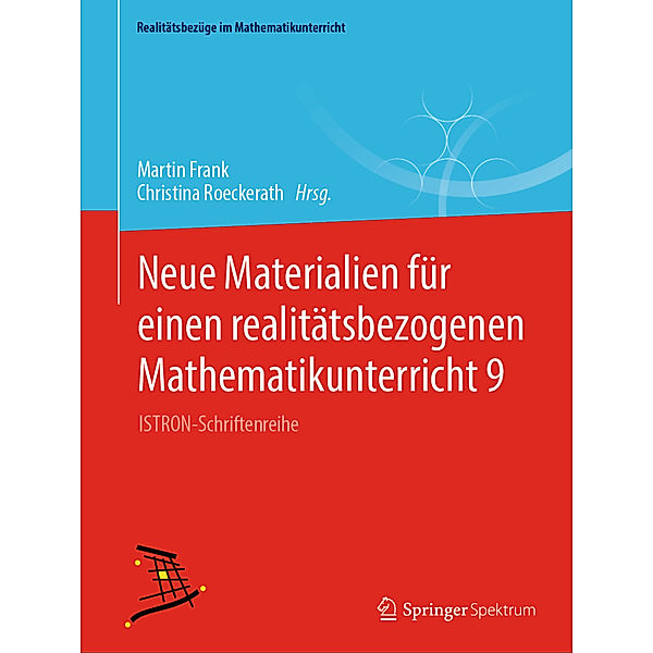 Neue Materialien für einen realitätsbezogenen Mathematikunterricht 9