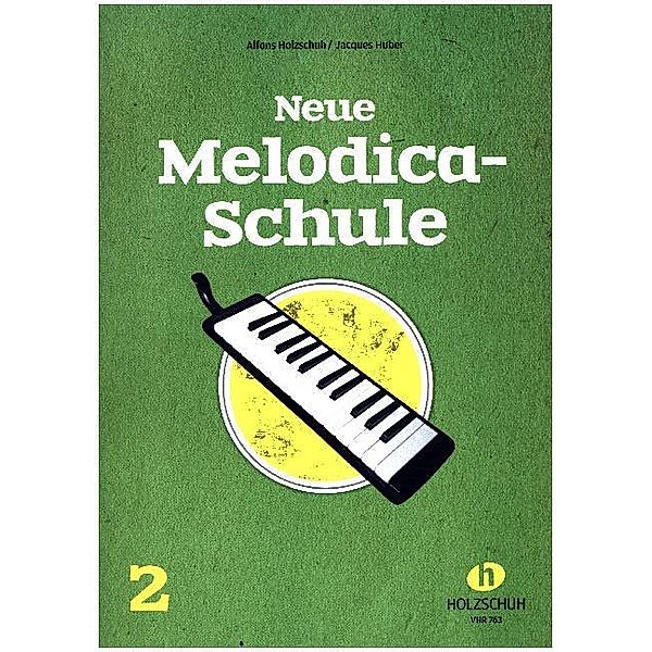 Neue Melodica-Schule.Bd.2, Alfons Holzschuh, Jaques Huber