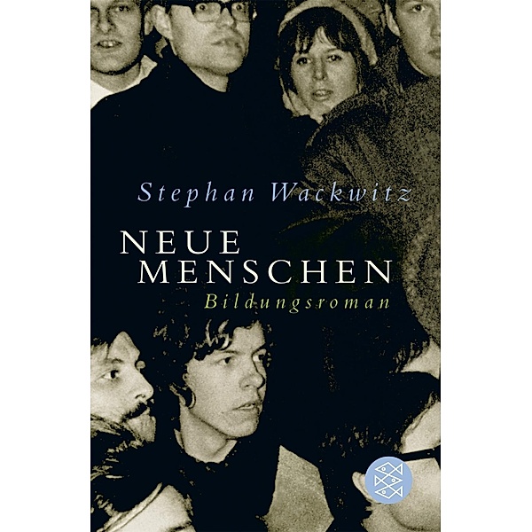 Neue Menschen, Stephan Wackwitz