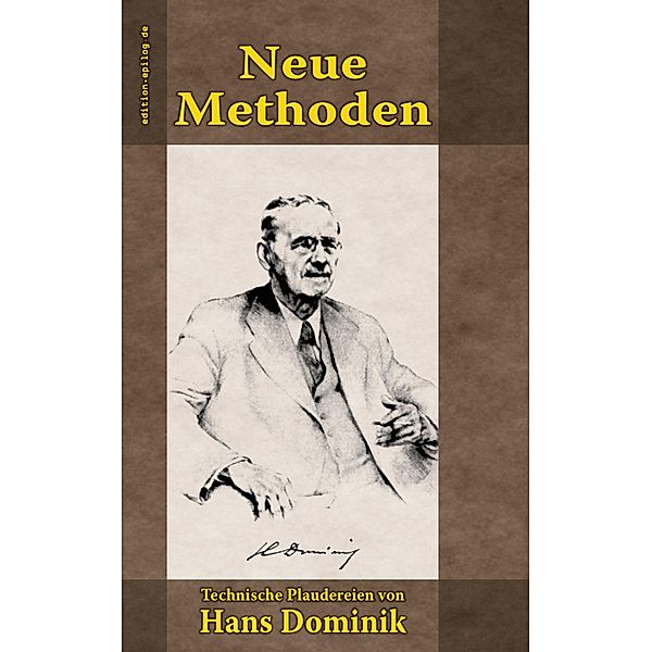 Neue Methoden / edition.epilog.de Bd.9.014, Hans Dominik