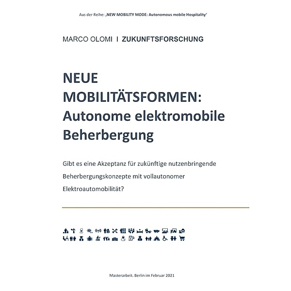 NEUE MOBILITÄTSFORMEN: Autonome elektromobile Beherbergung, Marco Olomi