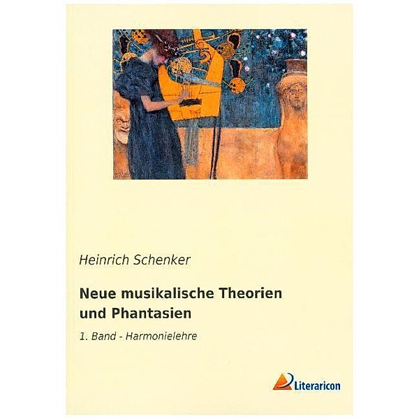 Neue musikalische Theorien und Phantasien, Heinrich Schenker