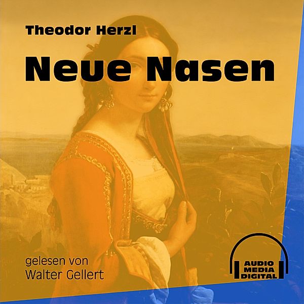 Neue Nasen, Theodor Herzl