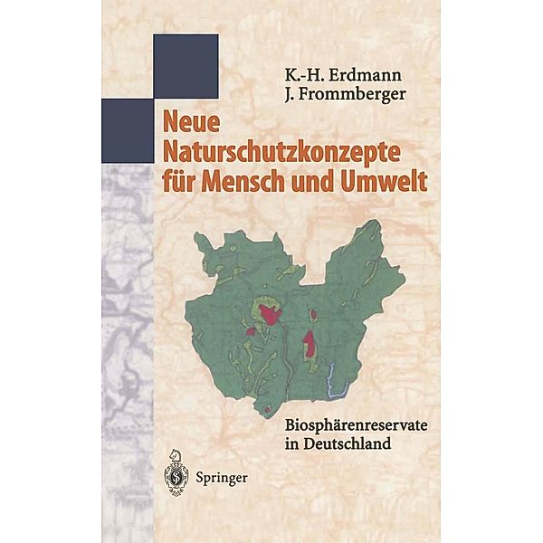 Neue Naturschutzkonzepte für Mensch und Umwelt, Karl-Heinz Erdmann, Johanna Frommberger