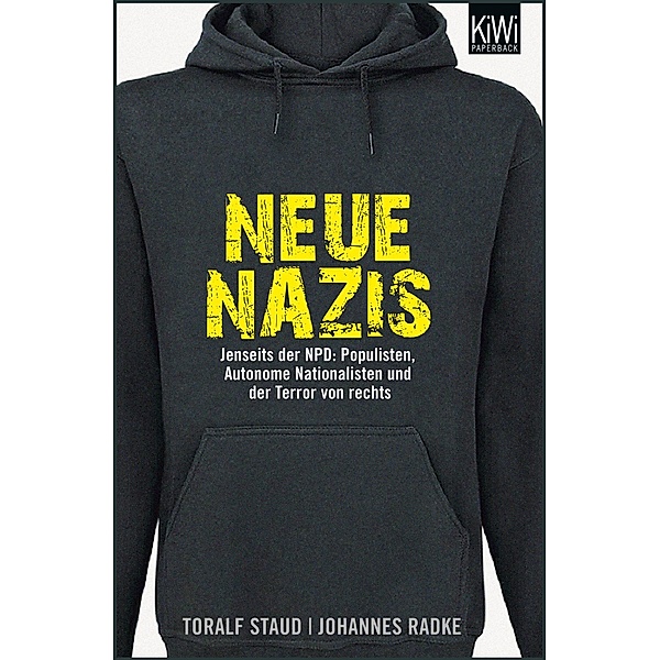 Neue Nazis, Toralf Staud, Johannes Radke