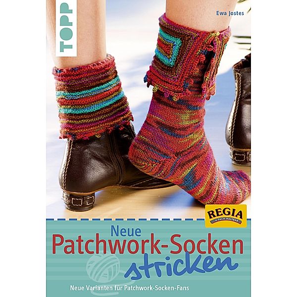 Neue Patchwork-Socken stricken, Ewa Jostes