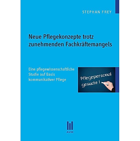 Neue Pflegekonzepte trotz zunehmenden Fachkräftemangels, Stephan Frey