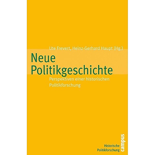 Neue Politikgeschichte / Historische Politikforschung Bd.1