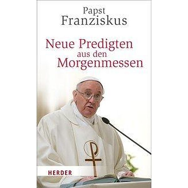 Neue Predigten aus den Morgenmessen, Franziskus