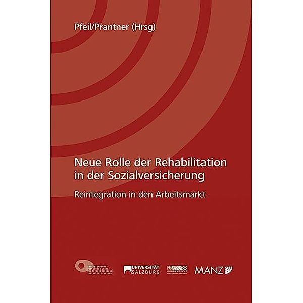 Neue Rolle der Rehabilitation in der Sozialversicherung