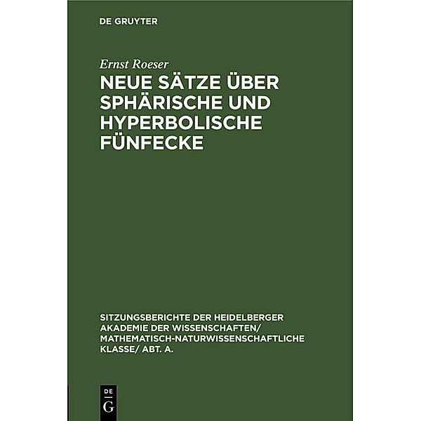 Neue Sätze über sphärische und hyperbolische Fünfecke, Ernst Roeser