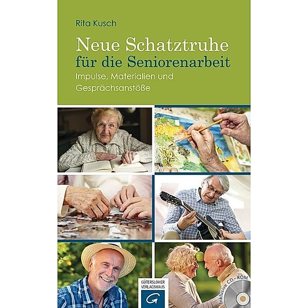 Neue Schatztruhe für die Seniorenarbeit, m. CD-ROM, Rita Kusch
