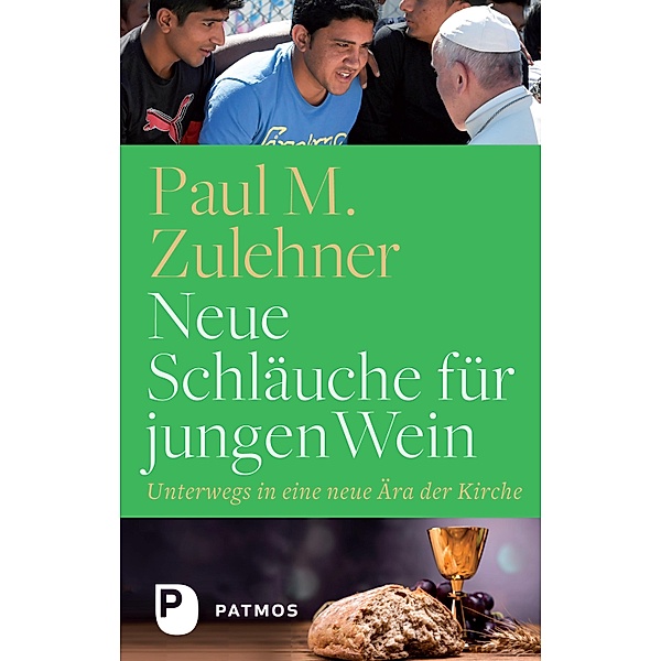 Neue Schläuche für jungen Wein, Paul M. Zulehner