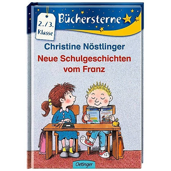 Neue Schulgeschichten vom Franz, Christine Nöstlinger