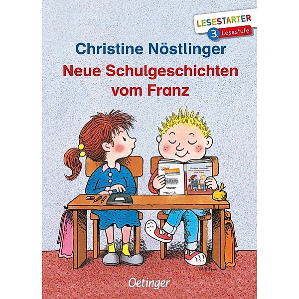 Neue Schulgeschichten vom Franz, Christine Nöstlinger