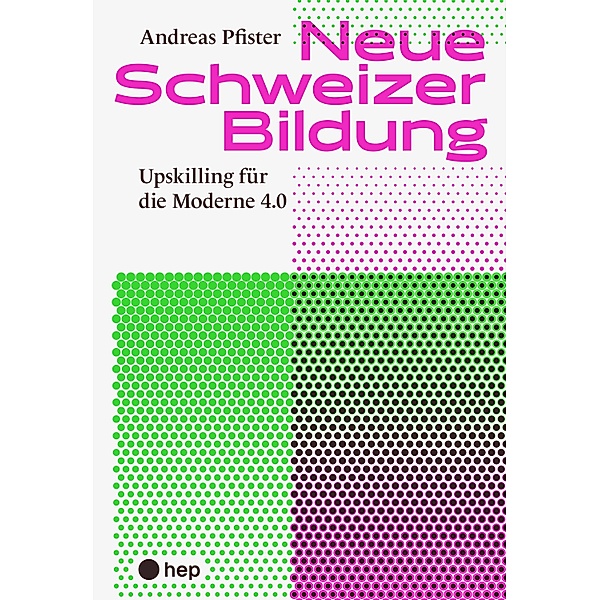 Neue Schweizer Bildung (E-Book), Andreas Pfister