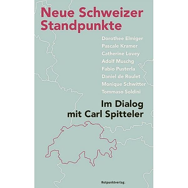 Neue Schweizer Standpunkte, Carl Spitteler