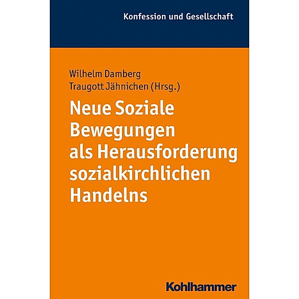 Neue Soziale Bewegungen als Herausforderung sozialkirchlichen Handelns