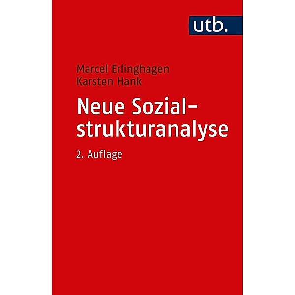 Neue Sozialstrukturanalyse, Marcel Erlinghagen, Karsten Hank