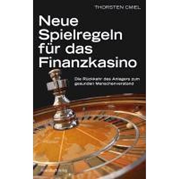 Neue Spielregeln für das Finanzkasino, Cmiel Thorsten