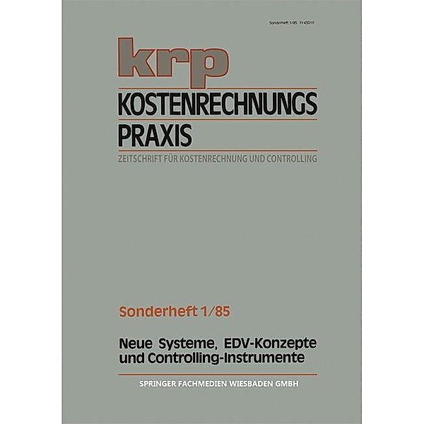 Neue Systeme, EDV-Konzepte und Controlling-Instrumente / krp-Edition