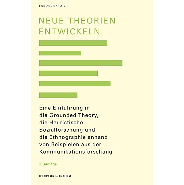 Neue Theorien entwickeln, Friedrich Krotz