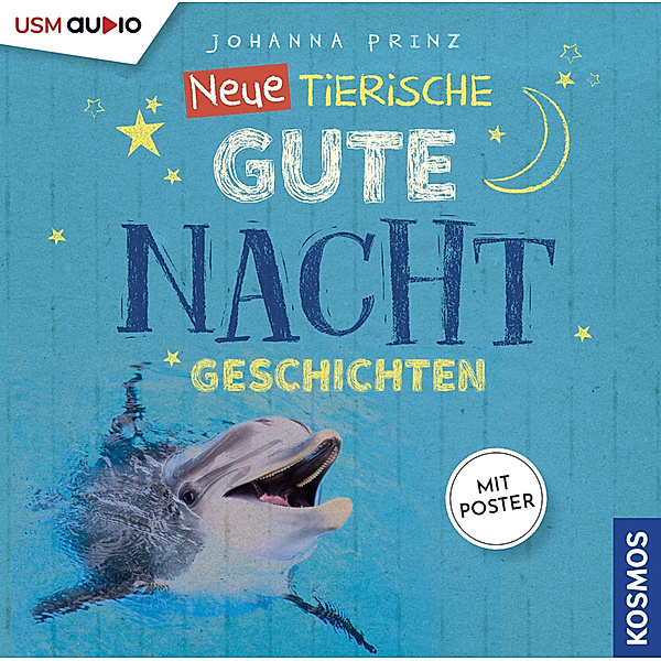 Neue Tierische Gute-Nacht-Geschichten,1 Audio-CD, Johanna Prinz
