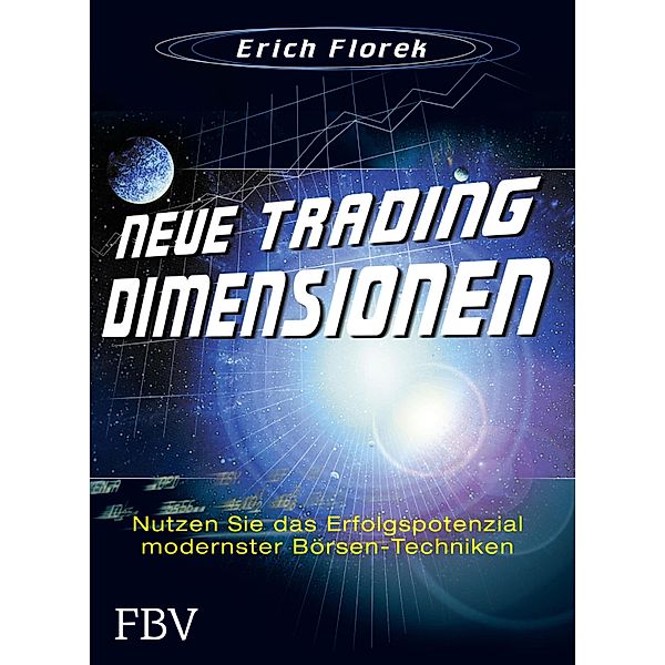 Neue Trading Dimensionen, Erich Florek