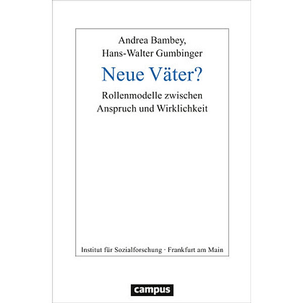 Neue Väter?, Andrea Bambey, Hans-Walter Gumbinger