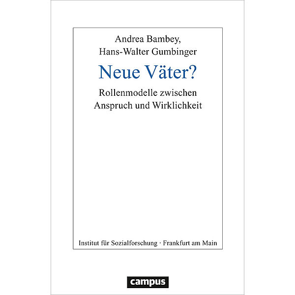 Neue Väter?, Andrea Bambey, Hans-Walter Gumbinger