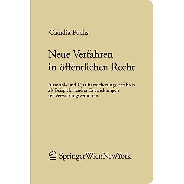 Neue Verfahren im öffentlichen Recht (f. Österreich), Claudia Fuchs