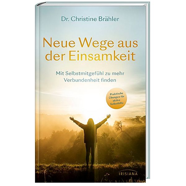 Neue Wege aus der Einsamkeit, Christine Brähler