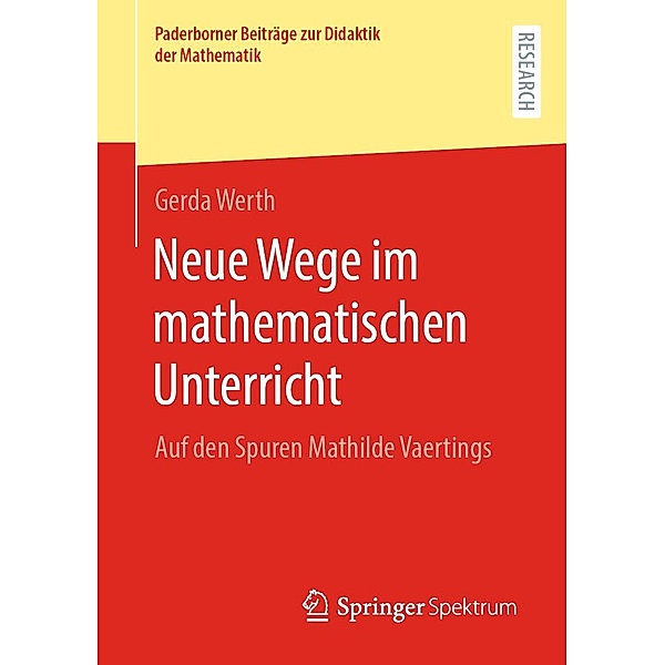 Neue Wege im mathematischen Unterricht / Paderborner Beiträge zur Didaktik der Mathematik, Gerda Werth