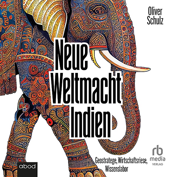 Neue Weltmacht Indien, Oliver Schulz