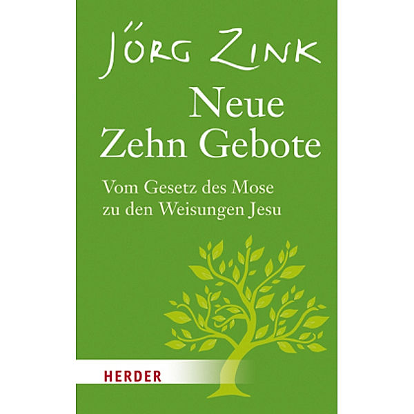 Neue Zehn Gebote, Jörg Zink
