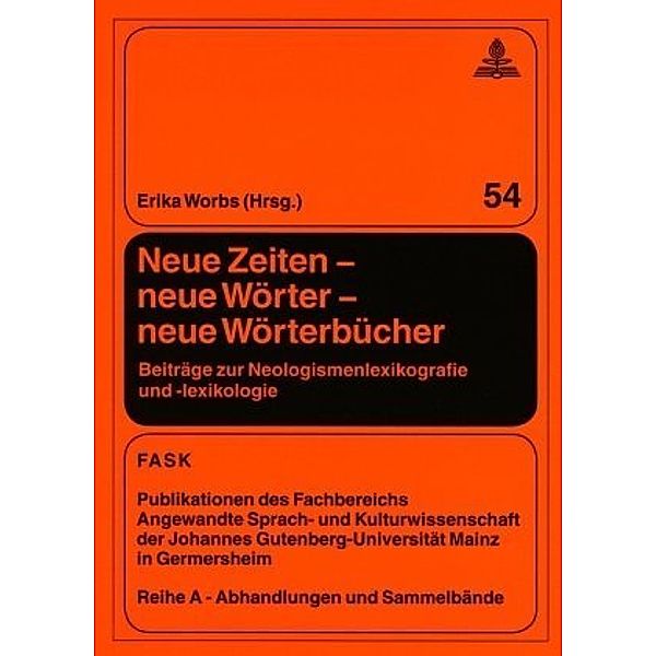 Neue Zeiten - neue Wörter - neue Wörterbücher