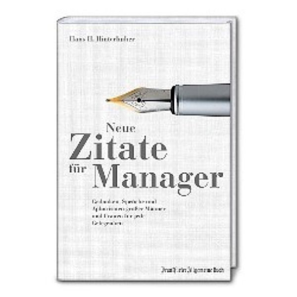 Neue Zitate für Manager, Hans H. Hinterhuber