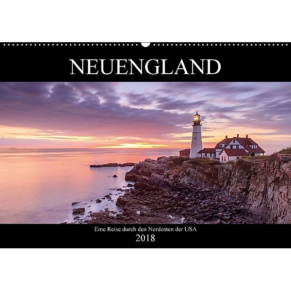 NEUENGLAND - Eine Reise durch den Nordosten der USA (Wandkalender 2018 DIN A2 quer), Christine Büchler & Martin Büchler