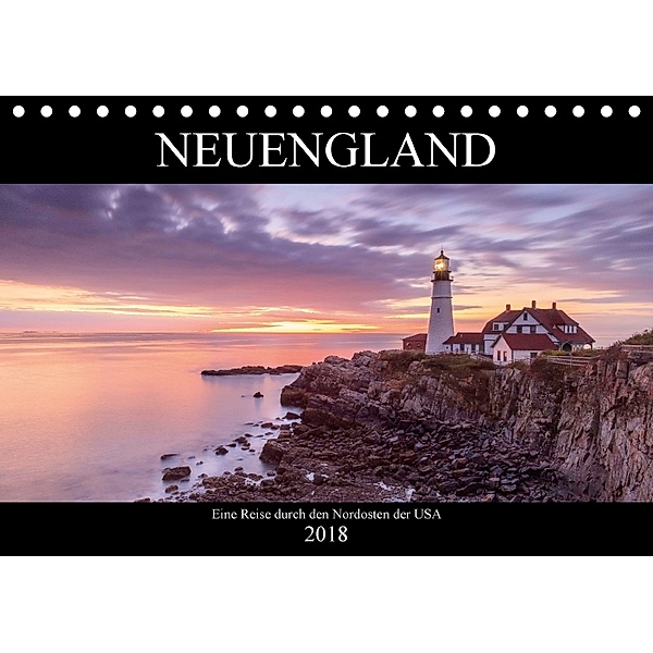 NEUENGLAND - Eine Reise durch den Nordosten der USA (Tischkalender 2018 DIN A5 quer), Christine Büchler & Martin Büchler