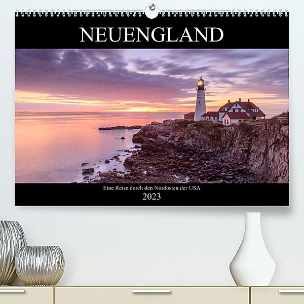 NEUENGLAND - Eine Reise durch den Nordosten der USA (Premium, hochwertiger DIN A2 Wandkalender 2023, Kunstdruck in Hochg, Christine Büchler & Martin Büchler