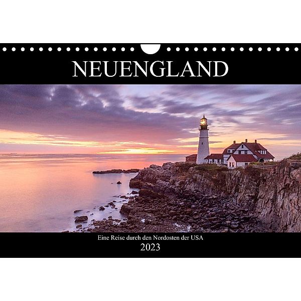 NEUENGLAND - Eine Reise durch den Nordosten der USA (Wandkalender 2023 DIN A4 quer), Christine Büchler & Martin Büchler