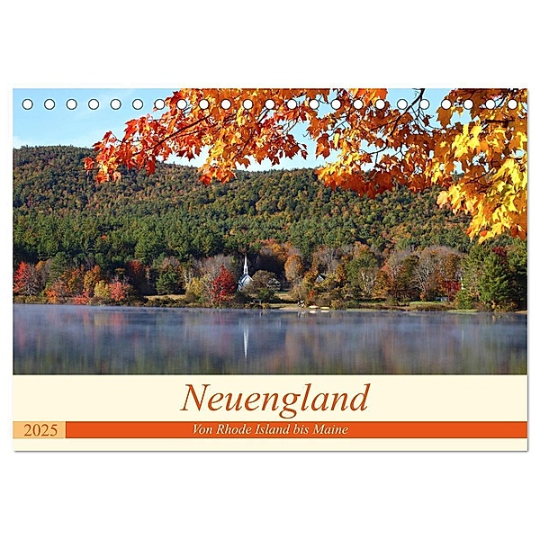 Neuengland - Von Rhode Island bis Maine (Tischkalender 2025 DIN A5 quer), CALVENDO Monatskalender, Calvendo, Gro