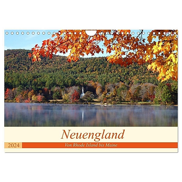 Neuengland - Von Rhode Island bis Maine (Wandkalender 2024 DIN A4 quer), CALVENDO Monatskalender, Gro