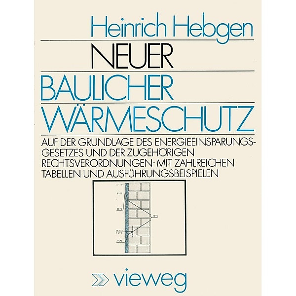 Neuer baulicher Wärmeschutz, Heinrich Hebgen