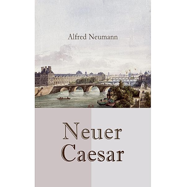 Neuer Caesar, Alfred Neumann